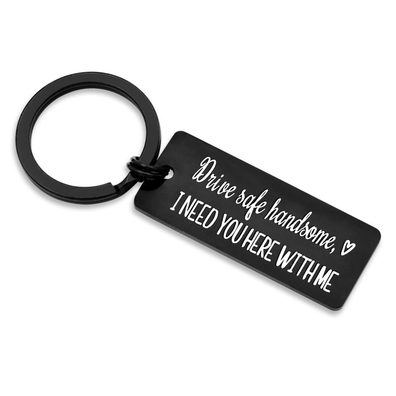 Elechobby Drive Safe Keychain I Need You Here With Me for Husband Dad Boyfriend Gifts Valentines Day Father's day Birthday Gift (Black) - Image 1